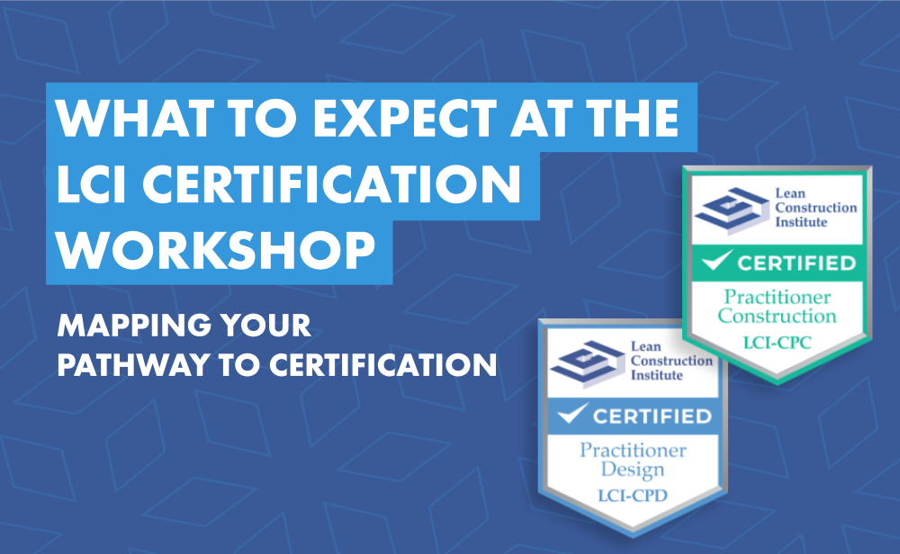 What to Expect at the LCI Certification Workshop