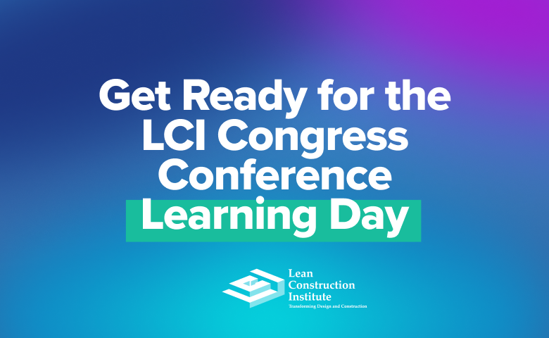 Get Ready for the LCI Congress Conference Learning Day