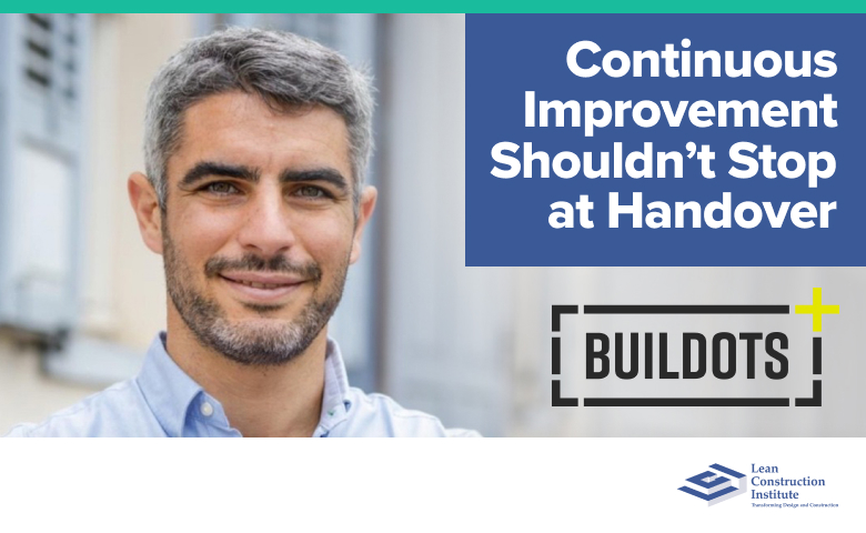 Continuous Improvement Shouldn’t Stop at Handover